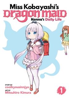 Miss Kobayashi`s Dragon Maid: Kanna`s Daily Life Vol. 1