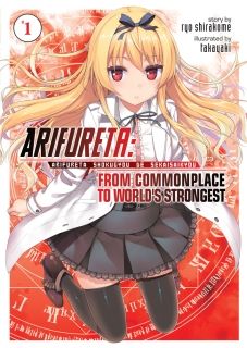 Arifureta From Commonplace to World`s Strongest Light novel Vol. 1