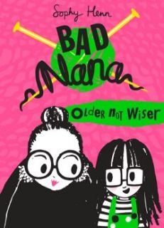 Bad Nana – Older Not Wiser