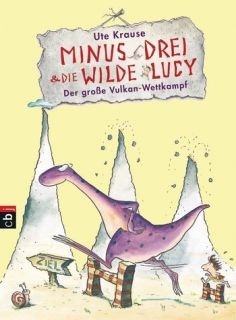 Minus Drei und die wilde Lucy - Der grosse Vulkan-Wettkampf