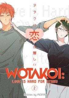 Wotakoi Love is Hard for Otaku 2
