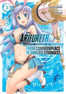 Arifureta From Commonplace to World`s Strongest (Light Novel) Vol. 2