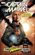Captain Marvel Carol Danvers - The Ms. Marvel Years Vol. 2