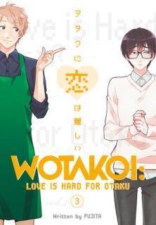 Wotakoi Love is Hard for Otaku 3 