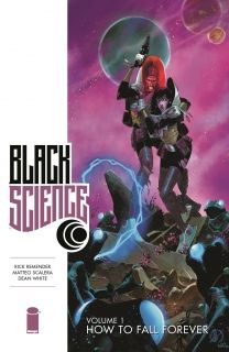 Black Science Volume 1 How to Fall Forever