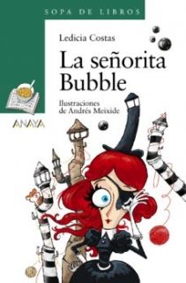La senorita Bubble