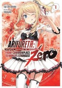 Arifureta From Commonplace to World`s Strongest ZERO (Light Novel) Vol. 1
