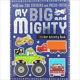 My Big and Mighty Sticker Activity Book