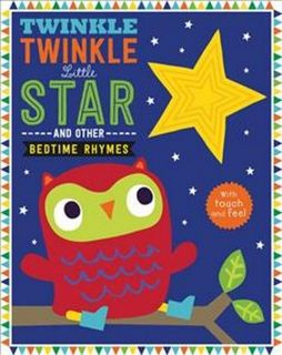 Twinkle, Twinkle Little Star and other Bedtime Rhymes