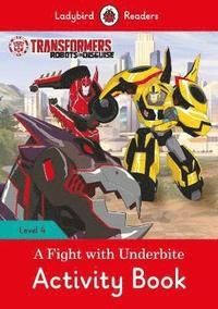 LR4 Transformers A Fight with Underbite Activity Book