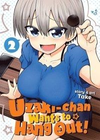 Uzaki-chan Wants to Hang Out Vol. 2