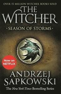 Season of Storms: A Novel of the Witcher 