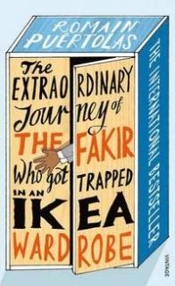 The Extraordinary Journey of the Fakir Who got Trapped in an IKEA Wardrobe  ( бройка с външни забележки)